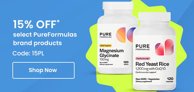 PureFormulas: 15% off* select PureFormulas brand products. Code: 15PL. Shop now.