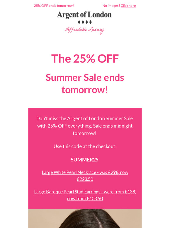 Last chance for 25% OFF in our fabulous Summer Sale! Ends tomorrow.