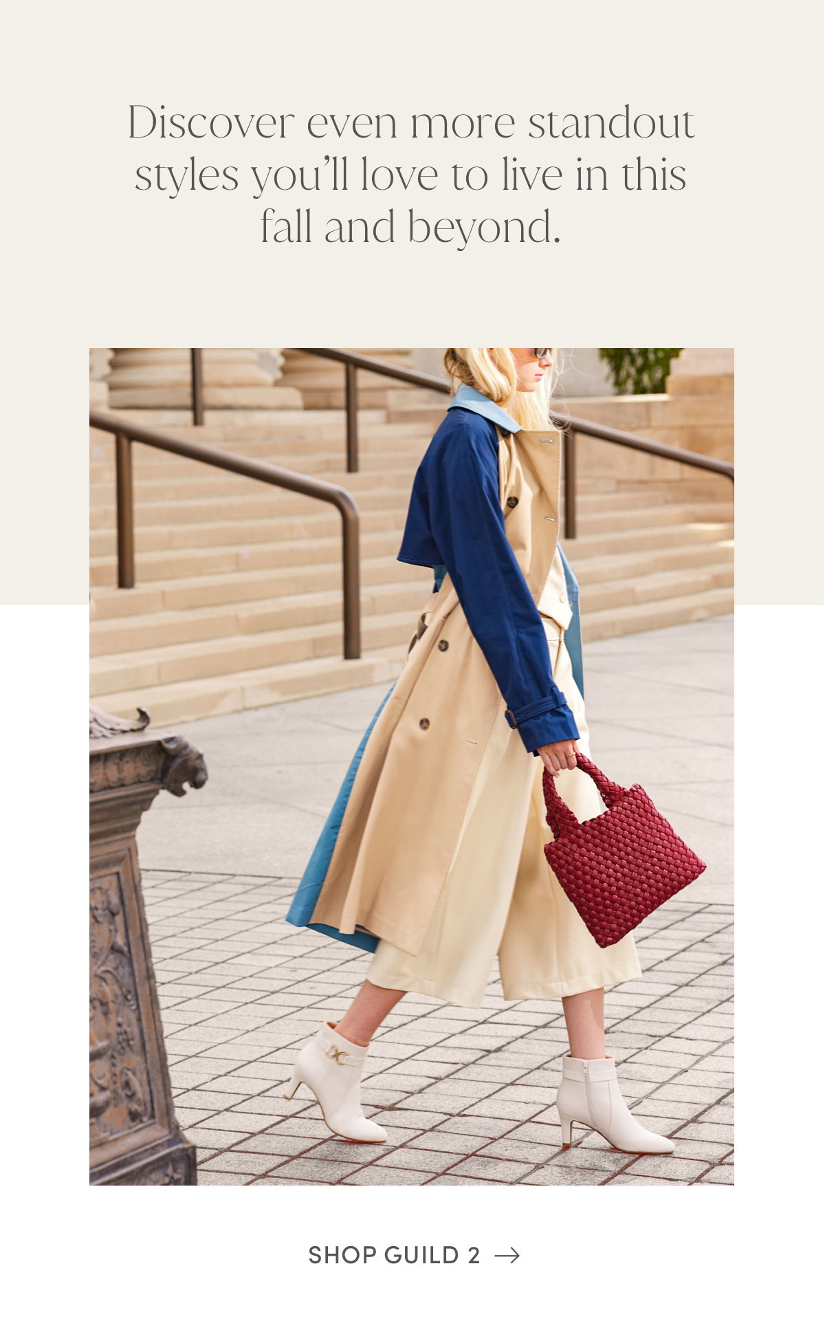 Discover Even More Standout Styles You’ll Love To Live In This Fall And Beyond. | Shop Guild 2