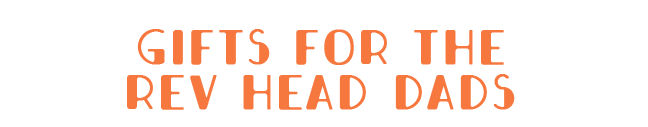 Rev Head Dads are sure to love these top selling mags. 