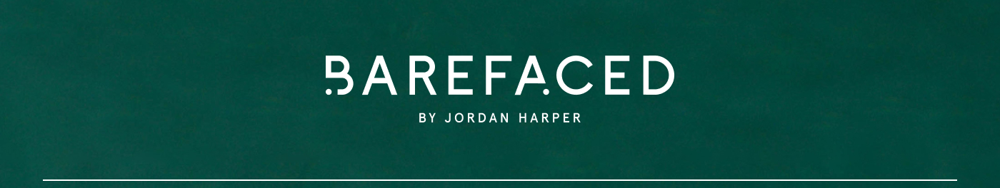 Barefaced by Jordan Harper