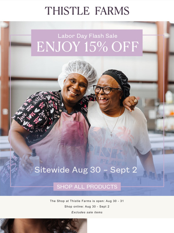 Take 15% OFF Your Fave Thistle Farms Products 💜