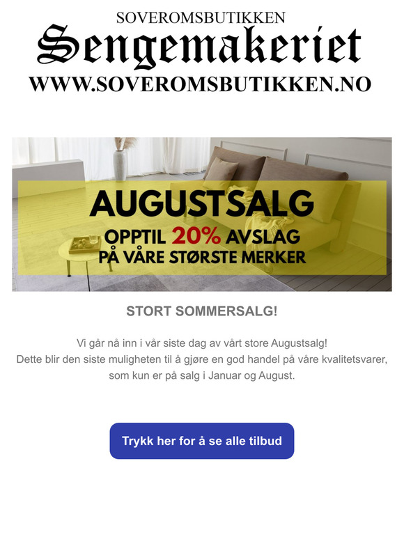 Siste dagen for å gjøre et kupp under August salget hos Sengemakeriet Soveromsbutikken!