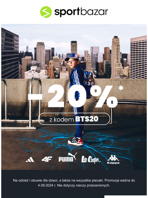 - 2 0 % na odzież, buty i plecaki dla dzieci