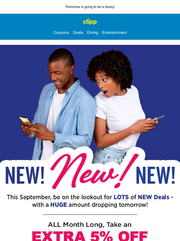 Get Ready for LOTS of NEW DEALS + EXTRA Savings!