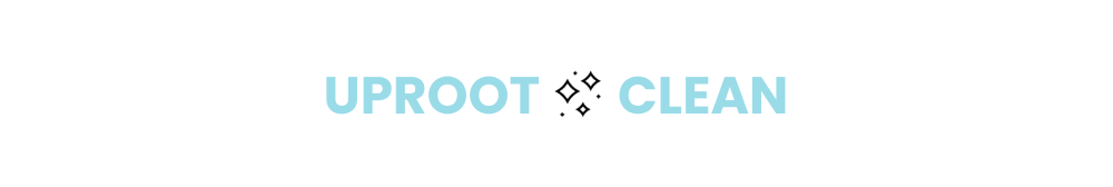UPROOT CLEAN