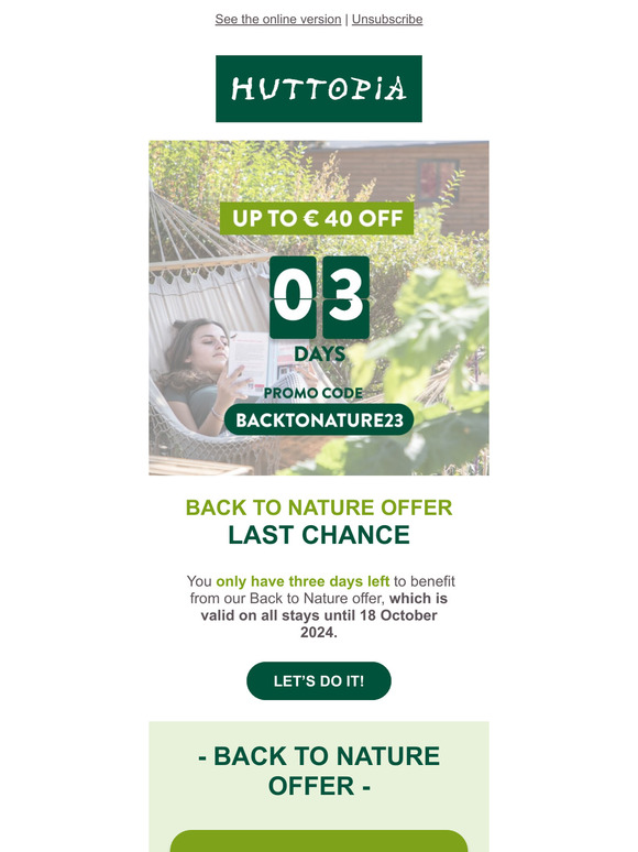 Only 3 days left on our Back to Nature offer ☀️