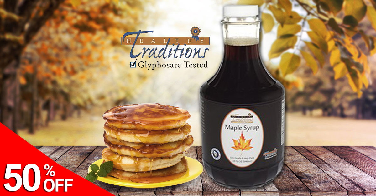 50% OFF Maple Syrup 32 oz. 