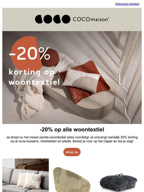 Hi —, nu 20% korting op alle woontextiel 🤩