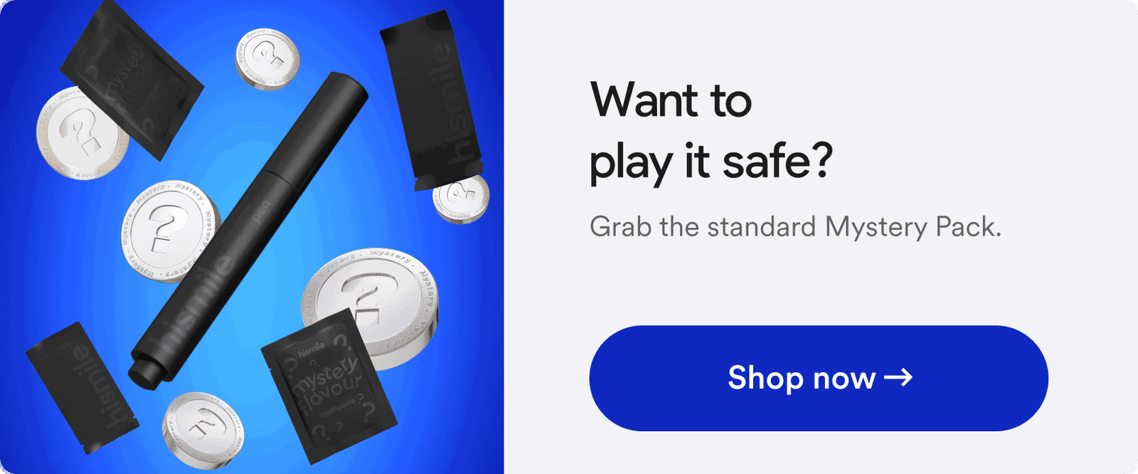 Want to play it safe? Grab the standard Mystery Pack. Shop now.