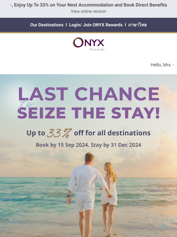 🥳 Last Chance to Seize Your Stay with ONYX Rewards. A Journey for Less Awaits.