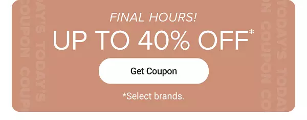 Up to 40% off. Get coupon.