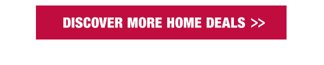 Discover more home deals