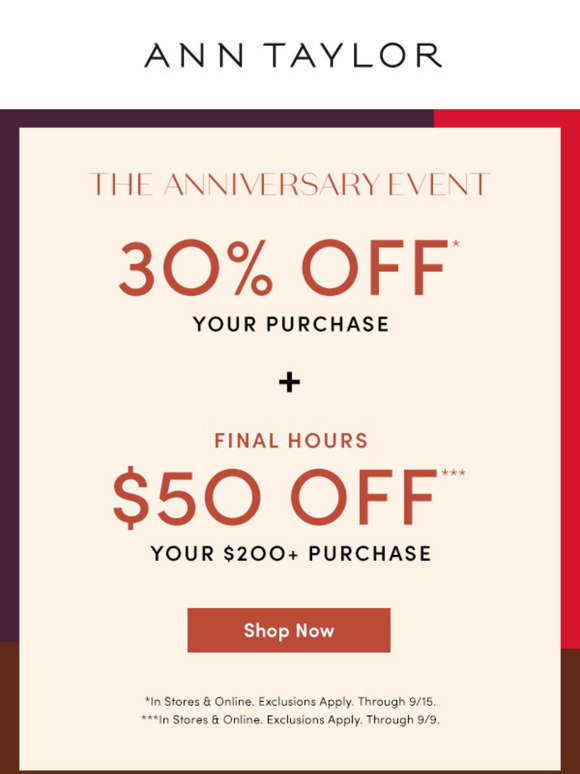 Ann Taylor Email Newsletters: Shop Sales, Discounts, and Coupon Codes