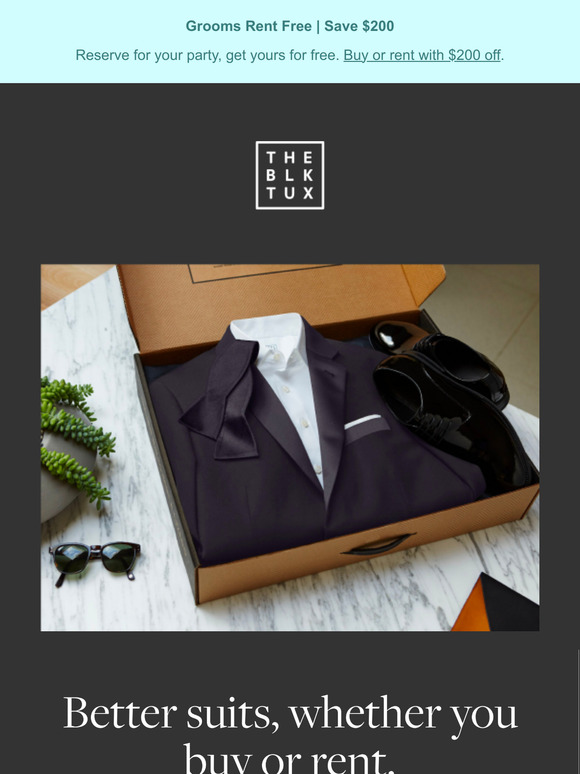 Better suits, whether you buy or rent.