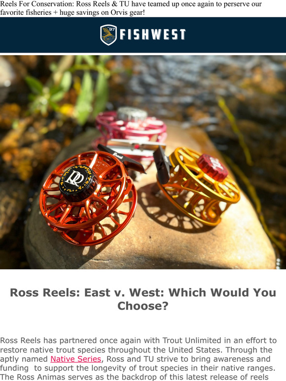 Ross Reels x TU National Native Reels & End Of Season Orvis Sale