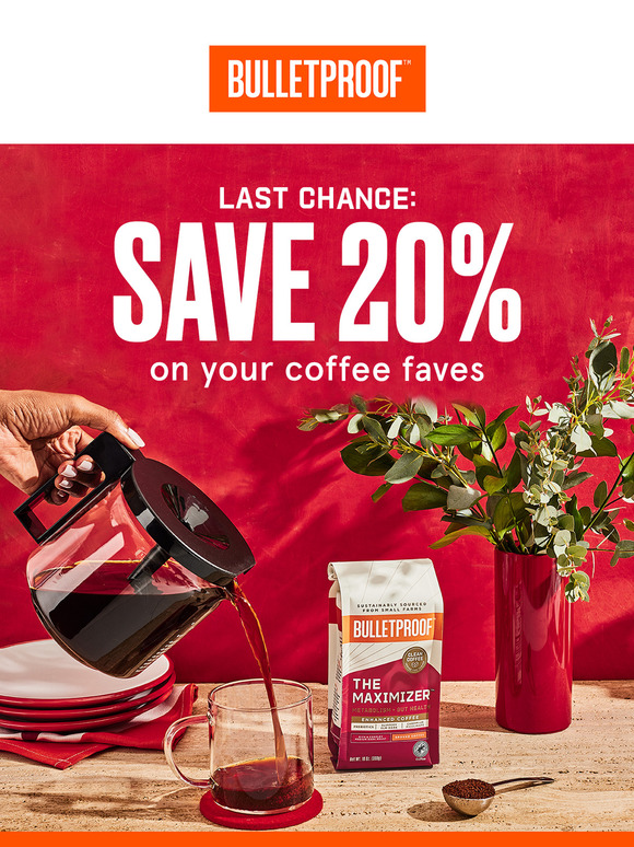 FINAL HOURS: 20% Off Coffee Faves