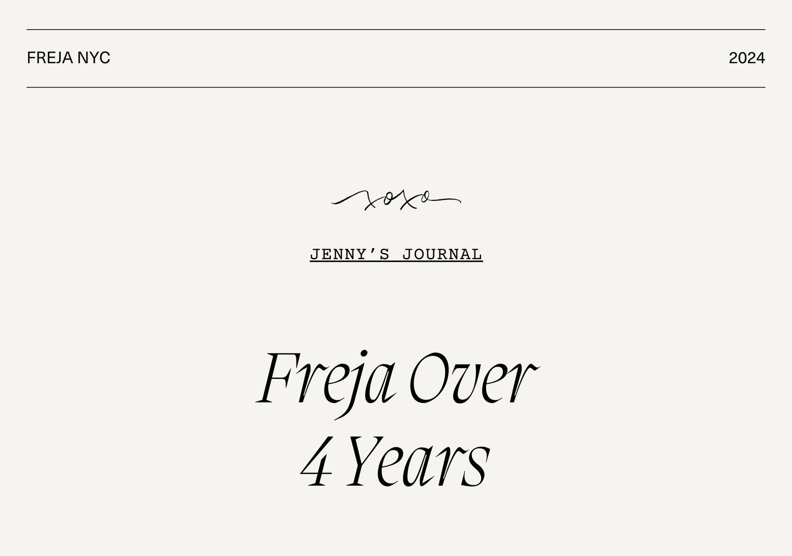 Freja Over 4 Years