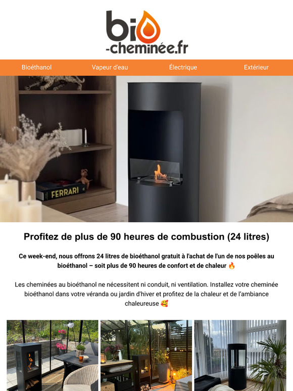Commandez maintenant et recevez 100 heures de bioéthanol gratuit !