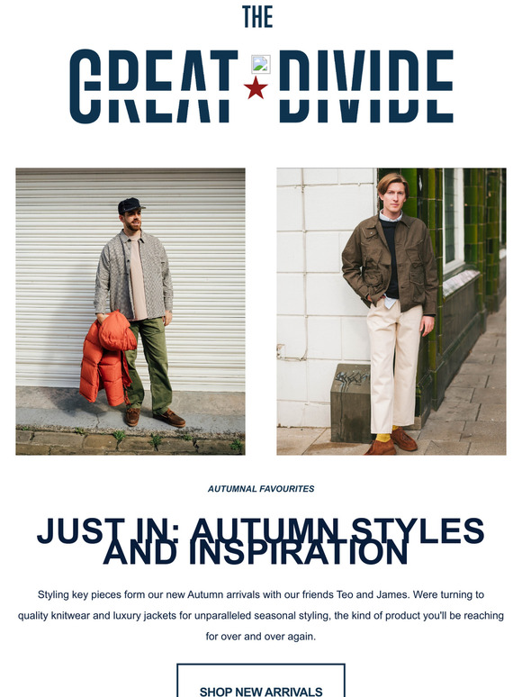 JUST IN: AUTUMN ARRIVALS