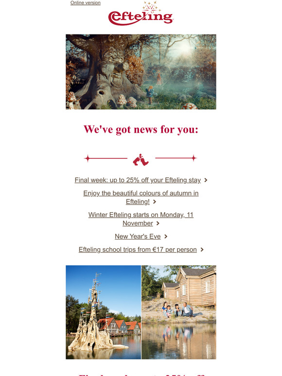 Last chance for up to 25% discount! Book your stay at Efteling this week