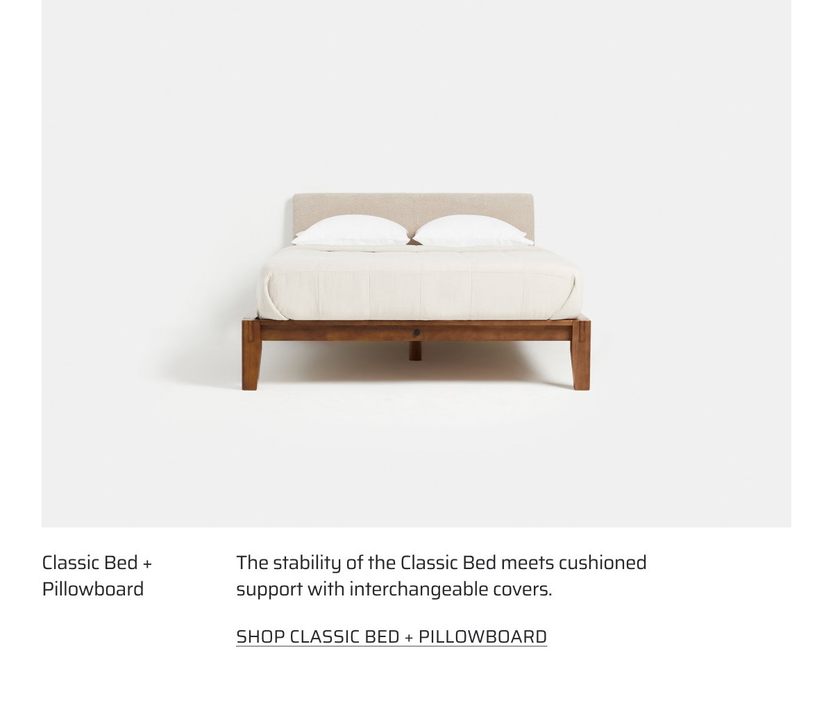 Shop the Classic Bed + Pillowboard