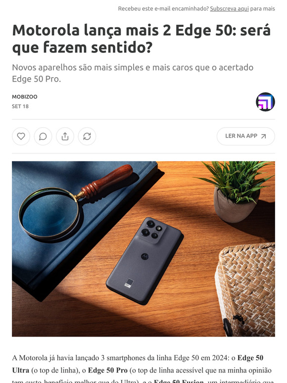 Motorola lança mais 2 Edge 50: será que fazem sentido?