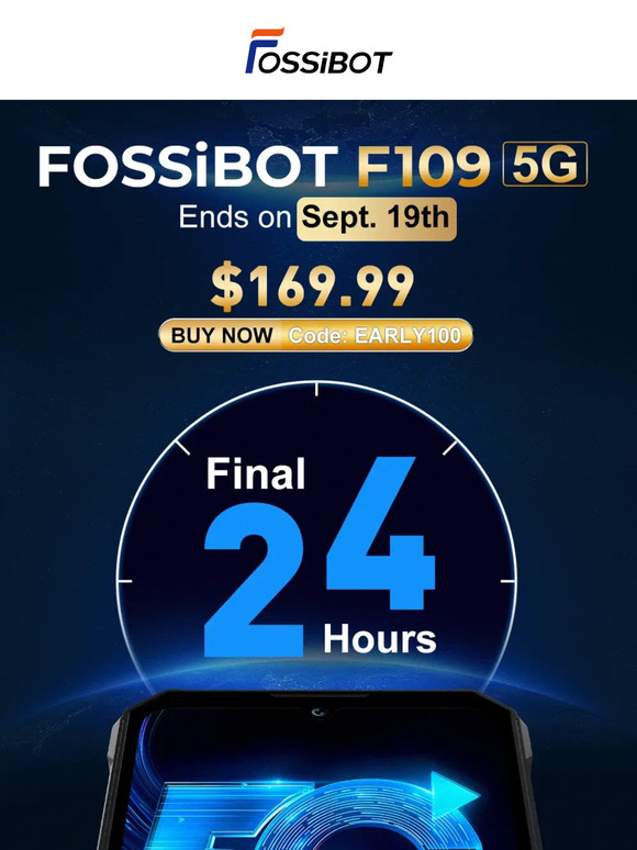 FOSSiBOT New F109 5G Rugged Phone Finale : 24 Hours Left for Limited-Time Deals! ⏰
