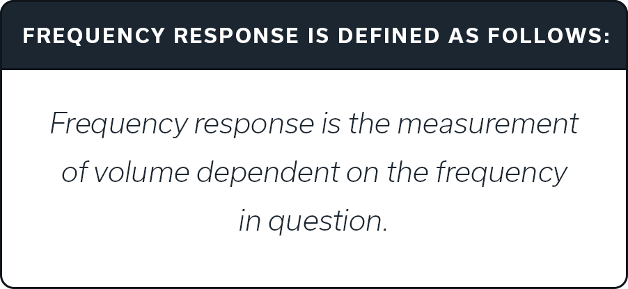 FREQUENCY RESPONSE