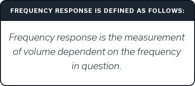 FREQUENCY RESPONSE