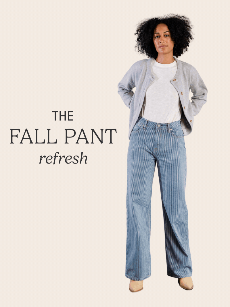 The Fall Pant Refresh, Shop Now
