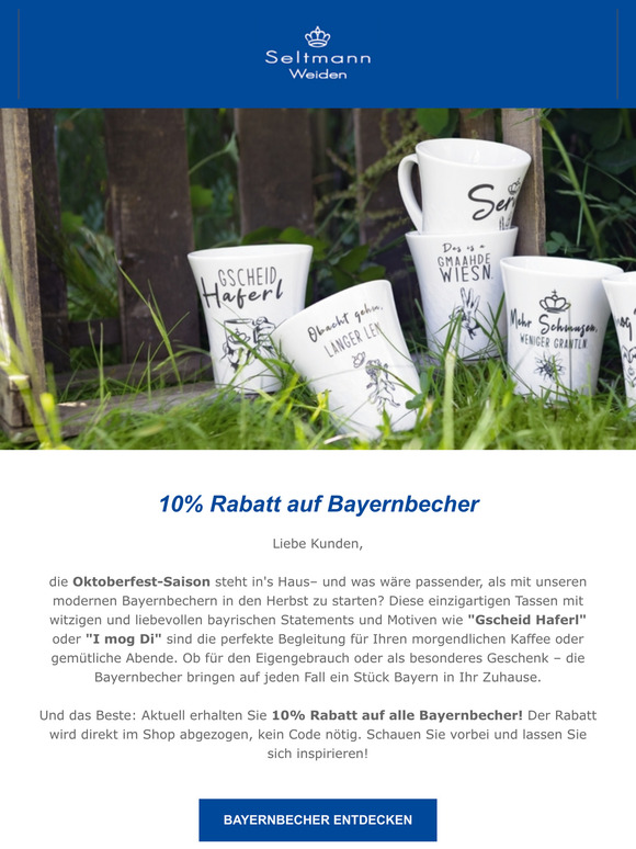 O'zapft is! Jetzt 10% sparen! | Seltmann Weiden Newsletter