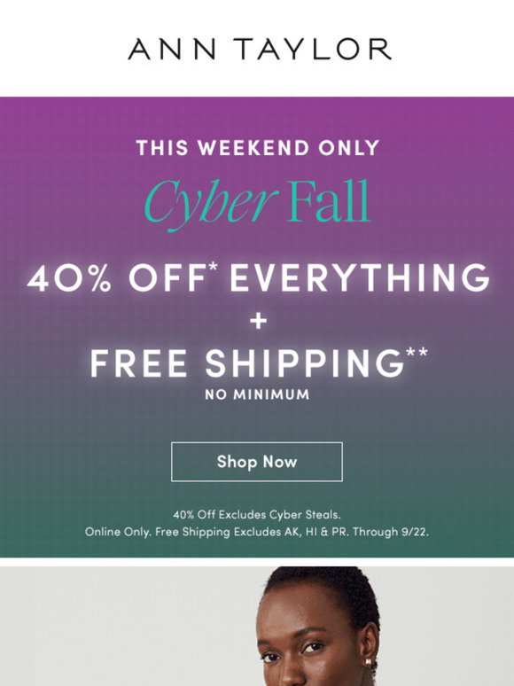 Ann Taylor Email Newsletters: Shop Sales, Discounts, and Coupon Codes