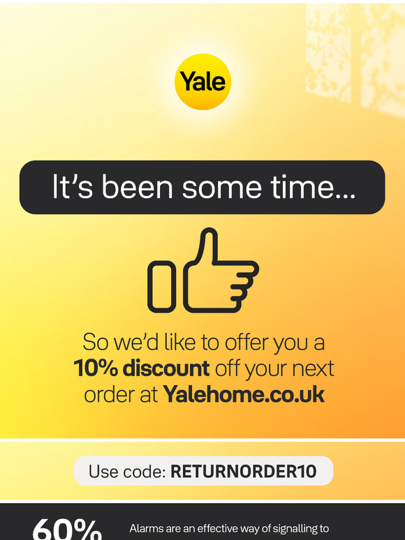 We miss you! Get 10% off your next order on Yale Home