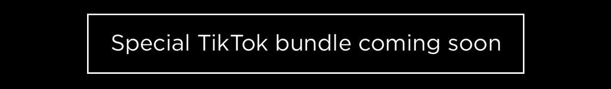 Special TikTok bundle coming soon