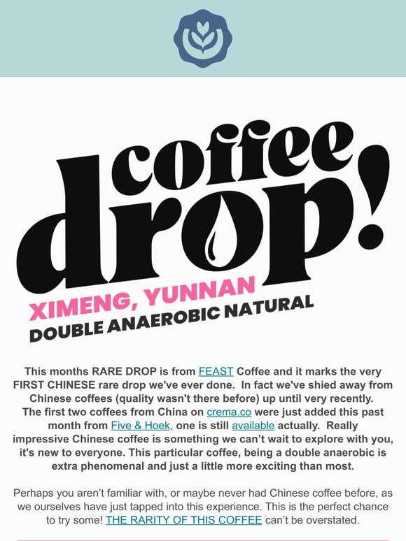 Crema: September's RARE DROP | Ximeng, Yunnan - a Double Anaerobic ...