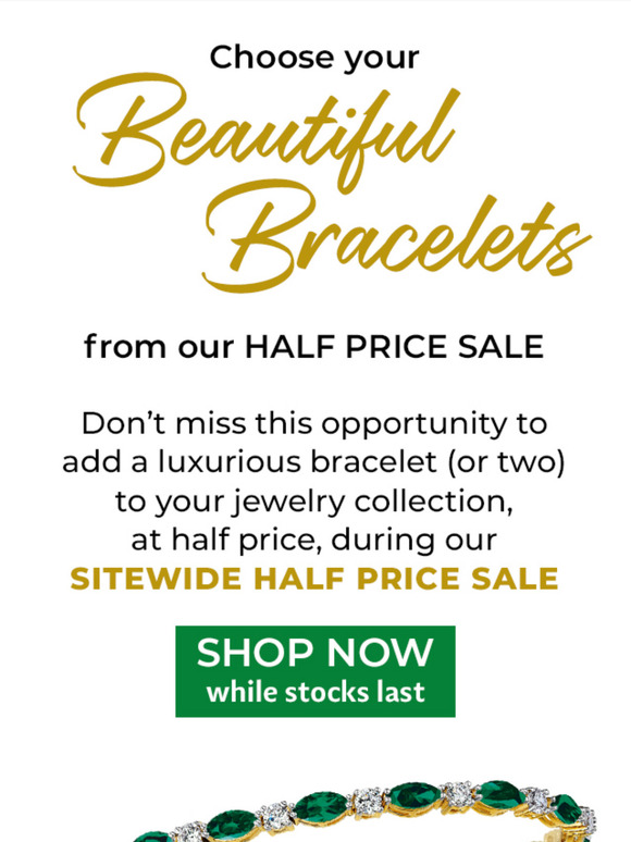 Beautiful Bracelets at Half Price!