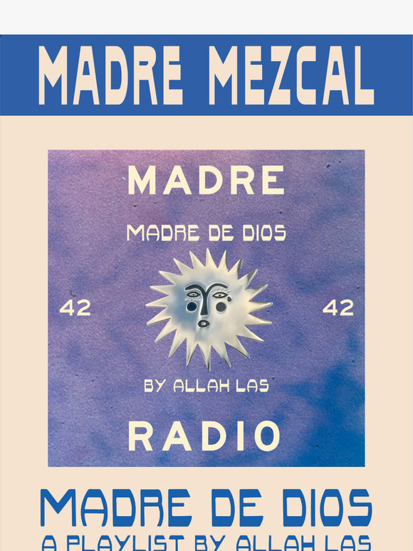 New Madre Radio by Allah Las