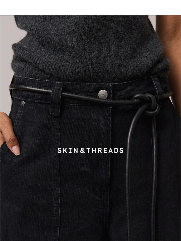 Skin & Threads - Ends Today - Nothing Over $200 Warehouse Sale
