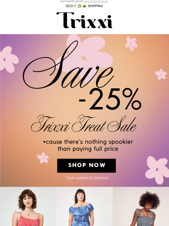 25% OFF Trixxi Treat Sale