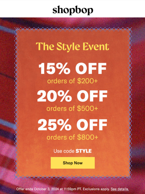IT’S HERE: up to 25% off your order