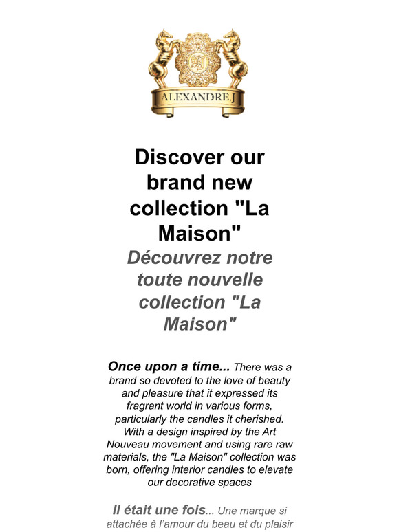 Discover our new collection : La Maison