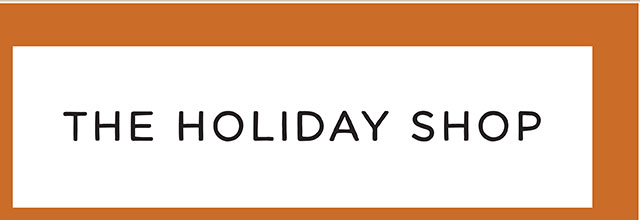 THE HOLIDAY SHOP