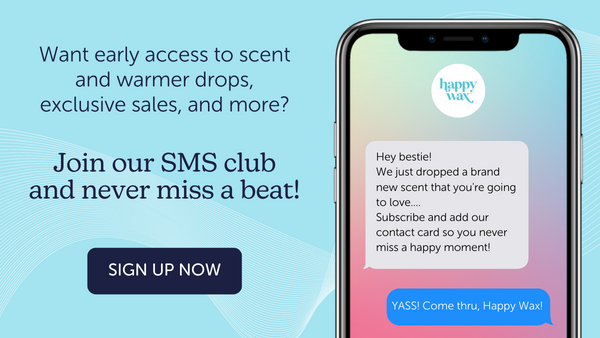 Want early access to scent and warmer drops, exclusive sales, and more? Join our SMS club and never miss a beat! Sign up now