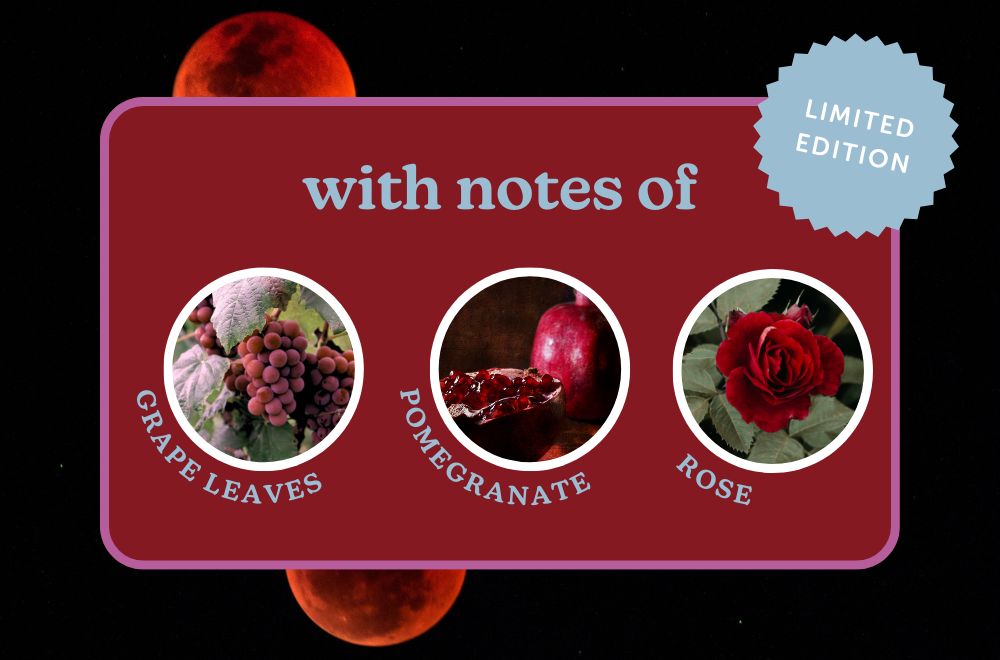 with notes of grape leaves, pomegranate, & rose