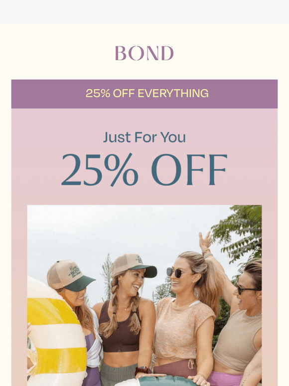 25% off E V E R Y T H I N G 🥳
