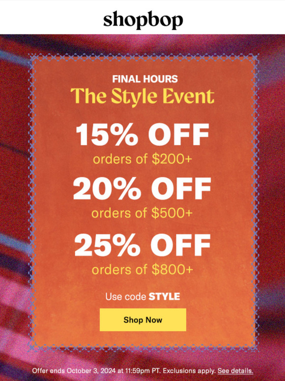 FINAL HOURS: up to 25% off