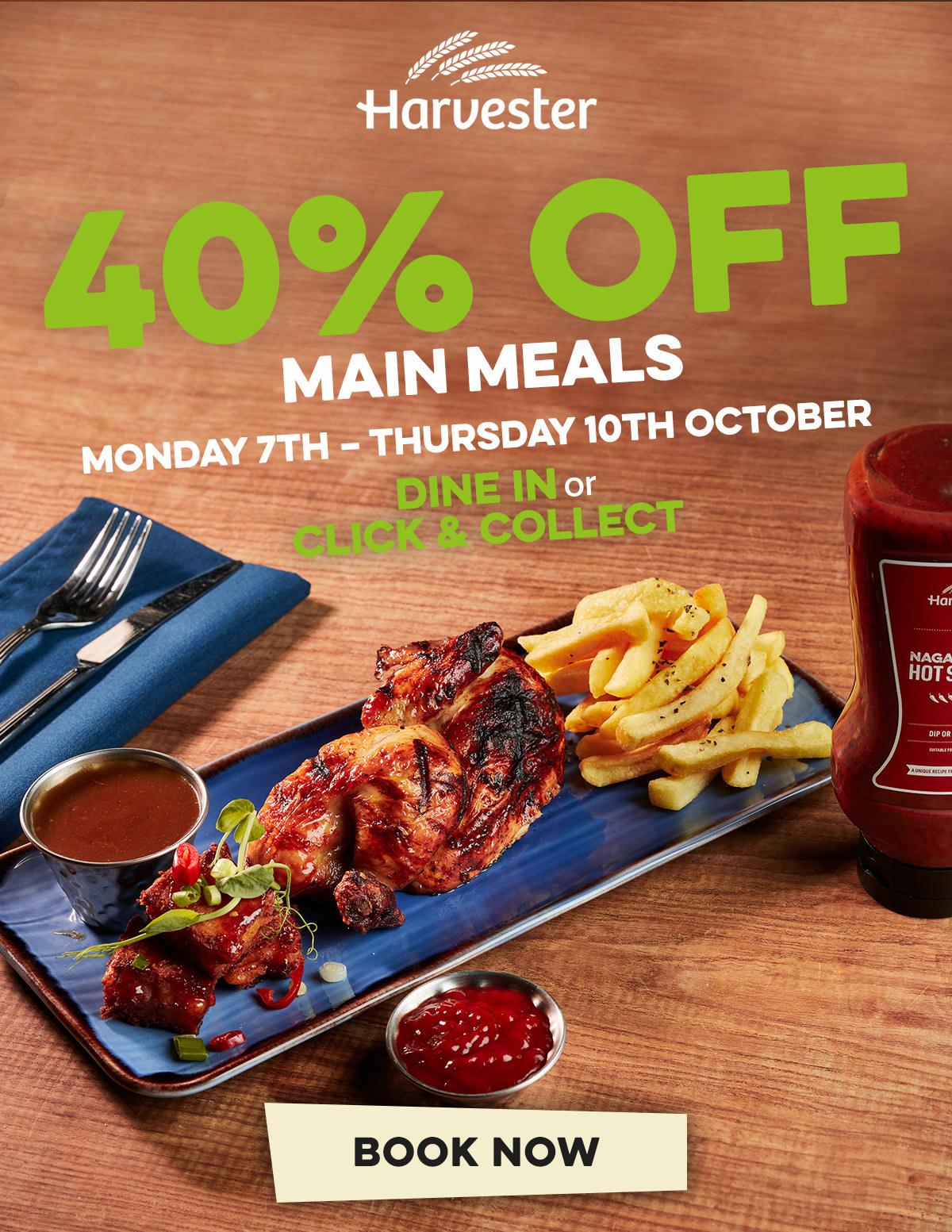 Enjoy 40% off main meals at Harvester from Monday 7th to Thursday 10th October.