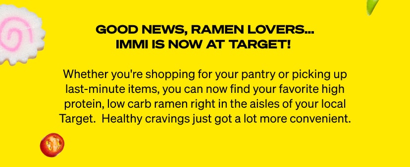 Good news ramen lovers, immi is now at Target!