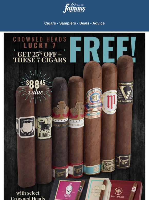 Famous Smoke Shop Lucky Day 7 Free Cigars & 25 Off Crowned Heads